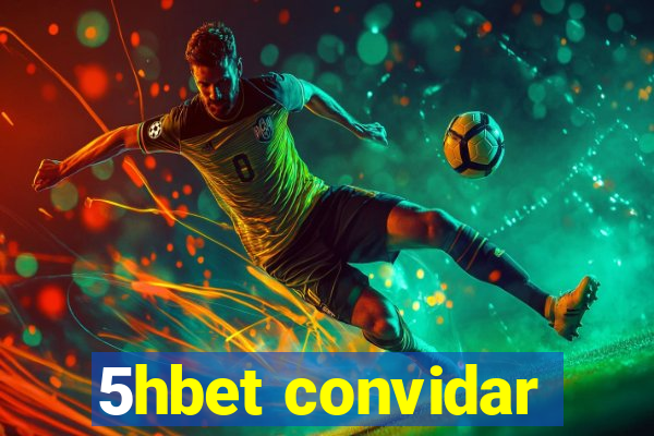 5hbet convidar